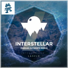 Laszlo - Interstellar (Similar Outskirts Remix)