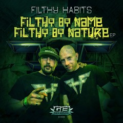 G13042 - Filthy Habits - Filthy By Name, Filthy By Nature EP