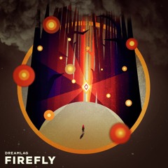Dreamlag - Firefly (Original Mix)