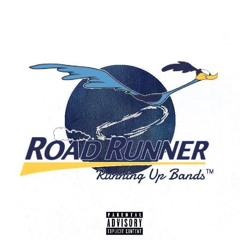 Aus Bandz ~ Road Runner