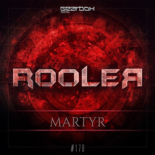 Rooler - Martyr [GBD176]