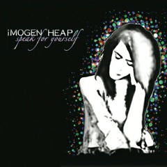 Kodex Mix ~ Imogen Heap - Have You Got It In You?