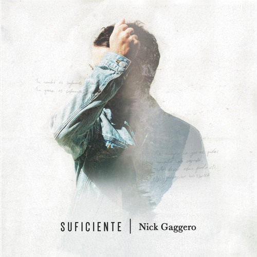 Stream Ven Señor Nick Gaggero Suficiente EP by nickgaggero Listen