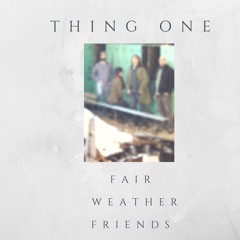 Fair Weather Friends