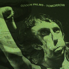 Gooch Palms - "Tomorrow"