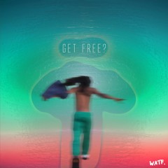ALXZNDR.TWLVE - Get Free?