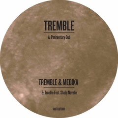 Tremble & Medika ft. Shady Novelle - Trouble [RUFFCUT008]
