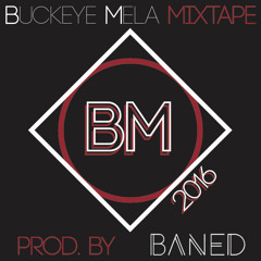 Buckeye Mela 2016 Official Mixtape