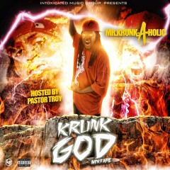 MR.KRUNK - A-HOLIC FEAT. PASTOR TROY (ACT UP)