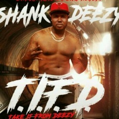 Shank deezy #quit playn prod by turk