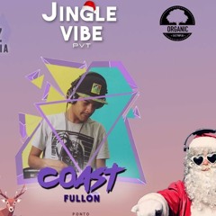 Set Jingle Vibe pvt Fullon groove - Coast