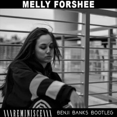 Melly Mel - Reminisce (Benji Banks Bootleg)