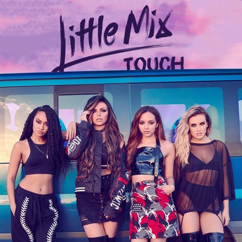 Little Mix Touch Cover By Ardi Rivera Cyrus On Soundcloud Hear The World S Sounds