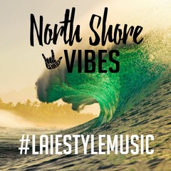DJ Joe & DJizzo's North Shore Vibes #LaieStyleMusic