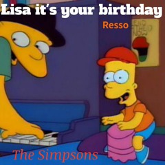 Michael Jackson  - Lisa It's your birthday (in the Simpsons) [Cover] - by. Resso