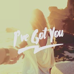 I've Got You
