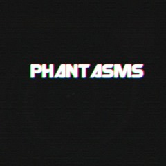 PHANTASMS [beat tape]