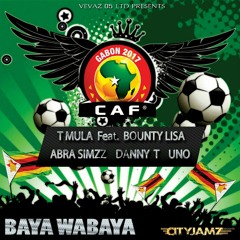 Warriors Afcon song - Tmula Ft Bounty Lisa,Abra Simzz,Danny T uno-Baya wabaya  (Pro by B.C )