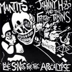 Johnny Hobo And The Freight Trains - The Politics Of Holy Shit I Just Cut My Hand On A Broken Bottle