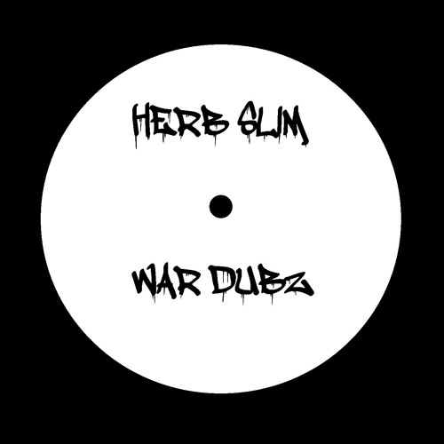 Herb Slim - Herb Slim War Dubs 2017 [EP]