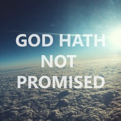 God Hath Not Promised Instrumental