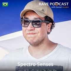 Rave Podcast 080 with Spectro Senses (January 2017)