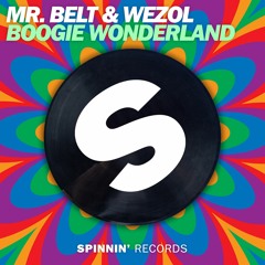 Mr. Belt & Wezol - Boogie Wonderland (Radio Edit)