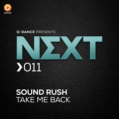 Sound Rush - Take Me Back [NEXT011]