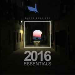 Jakob Brunner - 2016 Essentials (Flashback Mix)
