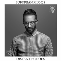 Suburban Mix 028 - Distant Echoes