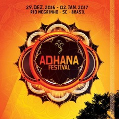 Set @ Adhana Festival - Jan 2017