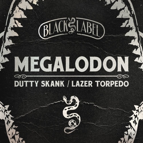Megalodon - Dutty Skank