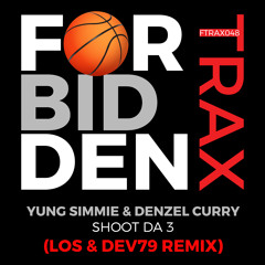 Yung Simmie & Denzel Curry - Shoot Da 3 (Los & Dev79 Remix)