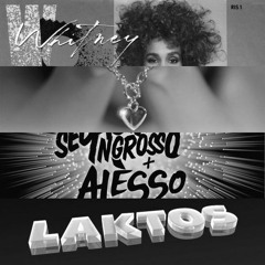 Laktos Is Calling vs. You Got The Love vs. I Wanna Dance With Somebody (Axwell Λ Ingrosso Mashup)