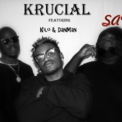 Krucial ft Kilo Sauce