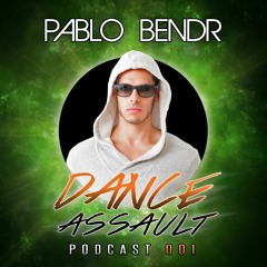 DANCE ASSAULT Podcast #001 - [Oct 18, 2016]