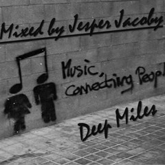 Music conecting People - "Deep Miles" by Jesper Jacoby