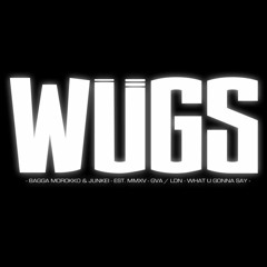 WUGS - Bagga Won [Click Buy to Free Download]