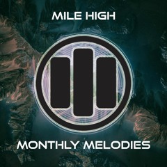Mile High Monthly Melodies - January 2017