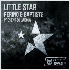Rérino & Eclectik Present Dj Lakoja - Little Star (DEMO RE - UPLOAD)