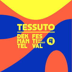 São Paulo Podcast 004 - Tessuto