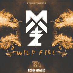 Tezamp X Metatron - Wild Fire (Riddim Network Exclusive) Free Download