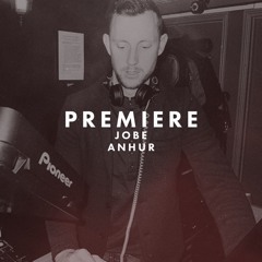 Premiere: JOBE - Anhur