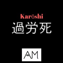 Karōshi (Instrumental)