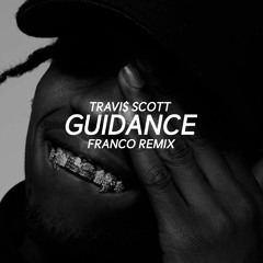 Guidance (Franco Remix)