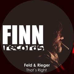 Feld & Rieger - That's Right (Original Mix)