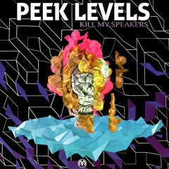 Kill My Speakers - Peek Levels