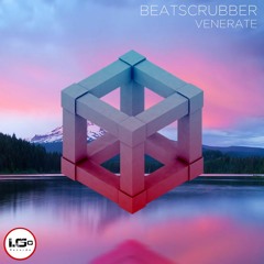 Beatscrubber-Venerate OUT NOW!
