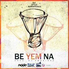 Be yem Na'a (Prod Owoninho)