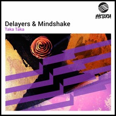 Delayers & Mindshake - Taka Taka